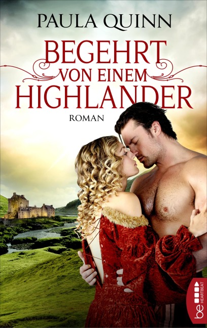 Begehrt von einem Highlander - Paula Quinn