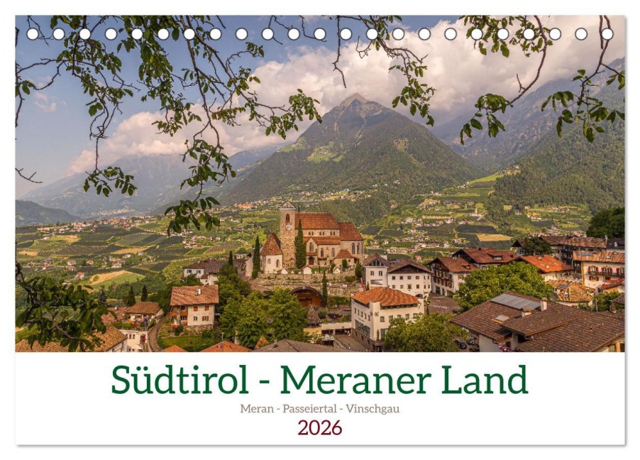Südtirol - Meraner Land (Tischkalender 2026 DIN A5 quer), CALVENDO Monatskalender - Brittasiehtdiewelt Lieder