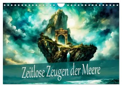 Cover-Bild zum Titel 'Zeitlose Zeugen der Meere (Wandkalender 2026 DIN A4 quer), CALVENDO Monatskalender' von 'Dusanka Djeric'