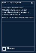 Cover-Bild zum Titel 'Aktuelle Entwicklungen in der Fusionskontrolle zwischen Recht, Wirtschaft und Politik' von ''