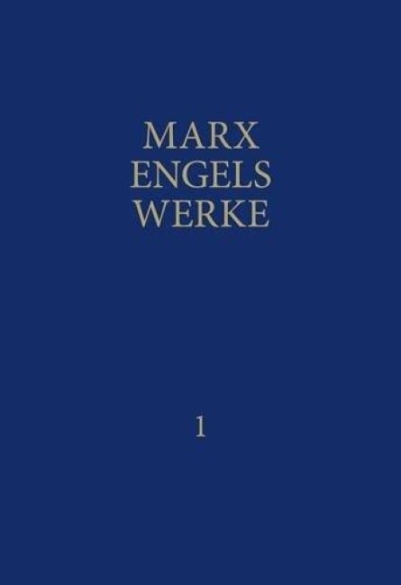 MEW / Marx-Engels-Werke Band 1 - Friedrich Engels, Karl Marx