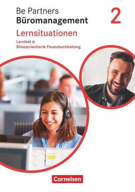 Be Partners - Büromanagement 2. Ausbildungsjahr: Lernfelder 5-8 - Bilanzorientierte Finanzbuchhaltung - Jens Bodamer, Kai Franke, Stephanie Hall, Michael Rottmeier, Sabine Kiefer