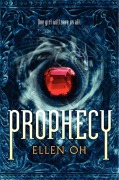 Cover-Bild zum Titel 'Prophecy' von 'Ellen Oh'