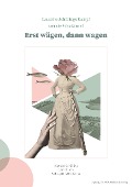 Cover-Bild zum Titel 'Erst wägen, dann wagen' von 'Laurette Schilling, Lars Herde'