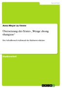 Cover-Bild zum Titel 'Übersetzung des Textes "Wenge zhong shangxue"' von 'Anna Meyer zu Venne'