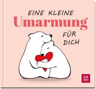 Cover-Bild zum Titel 'Eine kleine Umarmung für dich' von ''