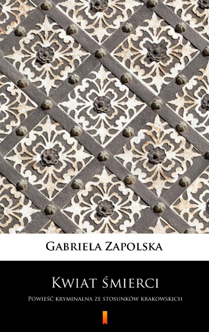 Kwiat smierci - Gabriela Zapolska