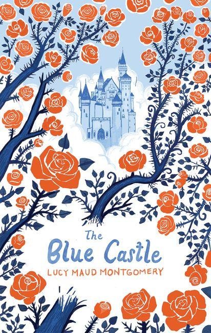 The Blue Castle - Lucy Maud Montgomery