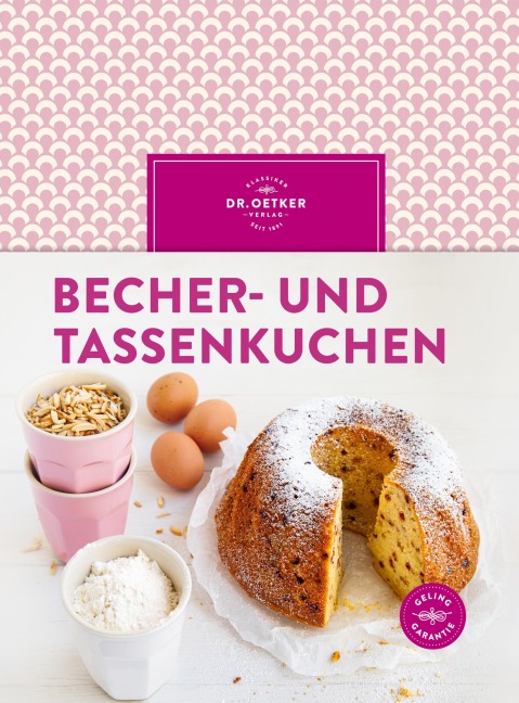 Becher- und Tassenkuchen - Oetker