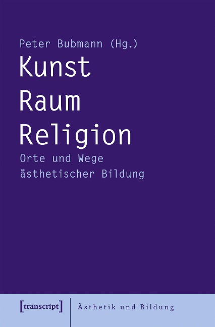 Kunst - Raum - Religion - 