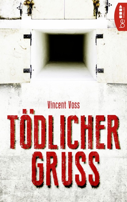 Tödlicher Gruß - Vincent Voss
