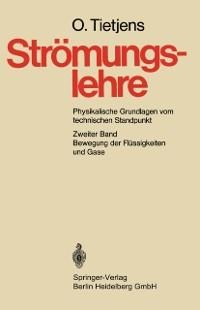 Bewegung der Flüssigkeiten und Gase - O. Tietjens