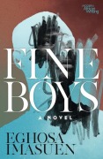 Cover-Bild zum Titel 'Fine Boys' von 'Eghosa Imasuen'