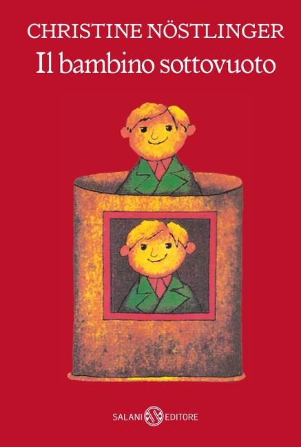 Il bambino sottovuoto - Christine Nöstlinger