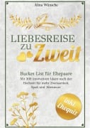 Cover-Bild zum Titel 'Liebesreise zu Zweit' von 'Alina Wünsche'