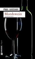 Mordswein - Paul Lascaux