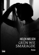 Cover-Bild zum Titel 'GRÜN WIE SMARAGDE' von 'Helen Nielsen'
