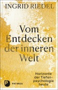 Cover-Bild zum Titel 'Vom Entdecken der inneren Welt' von 'Ingrid Riedel'