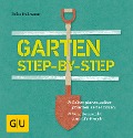 Cover-Bild zum Titel 'Garten step-by-step' von 'Folko Kullmann'