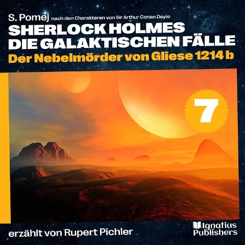 Der Nebelmörder von Gliese 1214 b (Sherlock Holmes - Die galaktischen Fälle, Folge 7) - Arthur Conan Doyle, S. Pomej