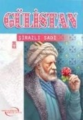 Gülistan - Sirazli seyh Sadi