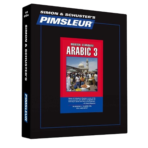 Pimsleur Arabic (Modern Standard) Level 3 CD, 3: Learn to Speak and Understand Modern Standard Arabic with Pimsleur Language Programs - Pimsleur