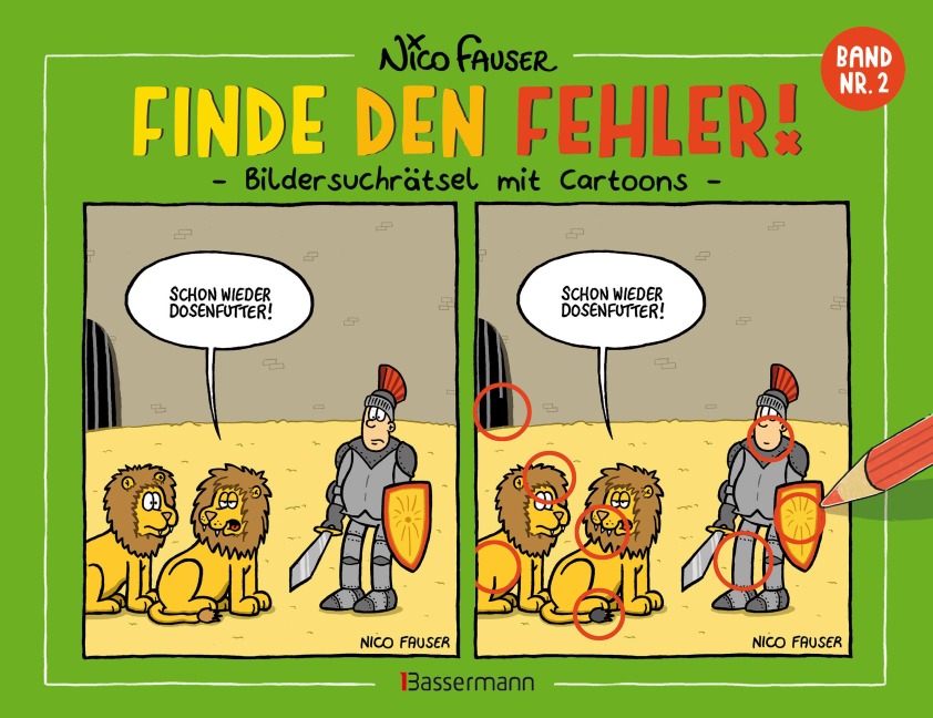 Finde den Fehler - Band Nr.2 - Bildersuchrätsel mit Cartoons - Nico Fauser