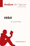Cover-Bild zum Titel 'HHhH de Laurent Binet (Analyse de l'oeuvre)' von 'Lepetitlitteraire, Adeline Diakité'