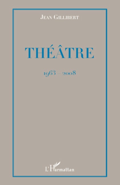 Théâtre - Jean Gillibert