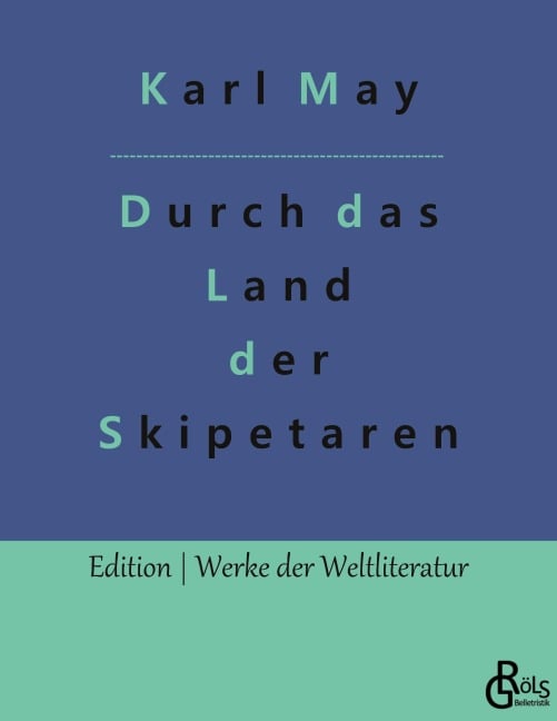 Durch das Land der Skipetaren - Karl May