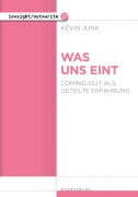Cover-Bild zum Titel 'Was uns eint' von 'Kevin Junk'