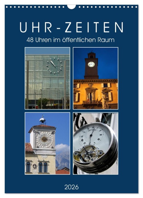 Uhr-Zeiten (Wandkalender 2026 DIN A3 hoch), CALVENDO Monatskalender - Walter J. Richtsteig
