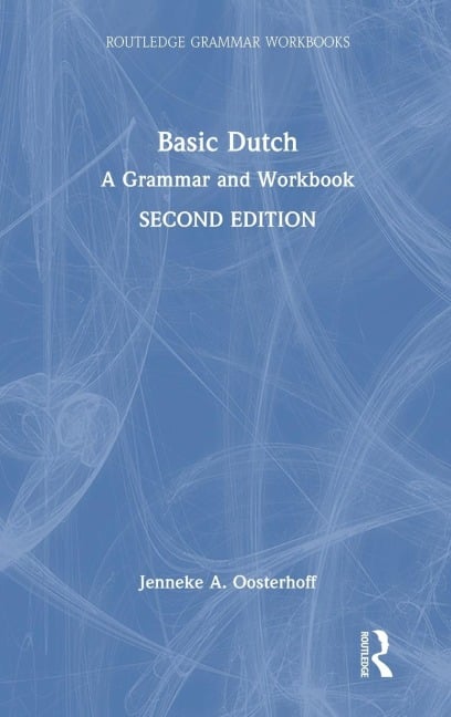 Basic Dutch - Jenneke A. Oosterhoff