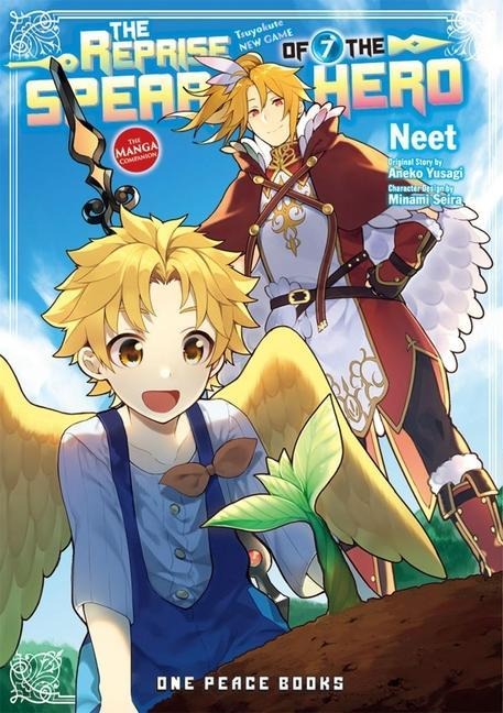 The Reprise of the Spear Hero Volume 07 - Aneko Yusagi