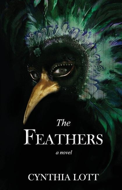 The Feathers - Cynthia Lott