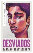 Cover-Bild zum Titel 'Desviados' von 'Santanu Bhattacharya'
