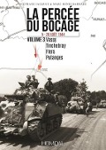 Cover-Bild zum Titel 'La Percée Du Bocage' von 'Stéphane Jacquet, Marc Henri Barrabe'
