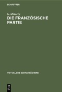 Cover-Bild zum Titel 'Die französische Partie' von 'G. Maroczy'