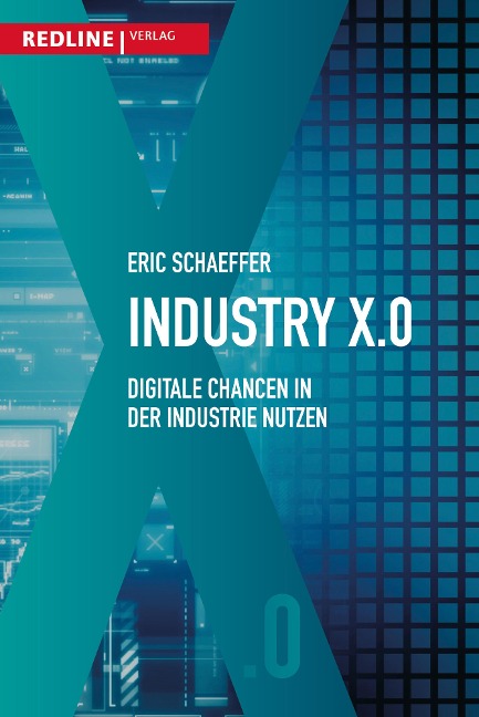 Industry X.0 - Eric Schaeffer