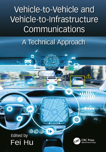 Vehicle-to-Vehicle and Vehicle-to-Infrastructure Communications - 