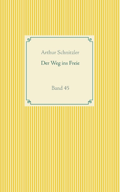 Der Weg ins Freie - Arthur Schnitzler