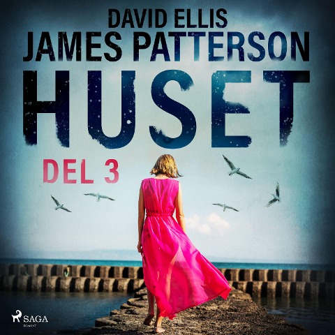 Huset del 3 - David Ellis, James Patterson