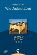 Cover-Bild zum Titel 'Wie Juden leben' von 'Israel M. Lau'