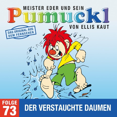 73: Der verstauchte Daumen (Das Original aus dem Fernsehen) - Ellis Kaut