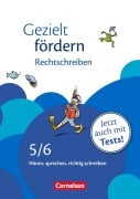 Gezielt fördern 5./6. Schuljahr. Rechtschreiben - Ellen Schulte-Bunert, Eylem Cetinöz