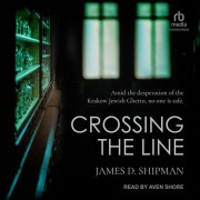 Cover-Bild zum Titel 'Crossing the Line' von 'James D Shipman'