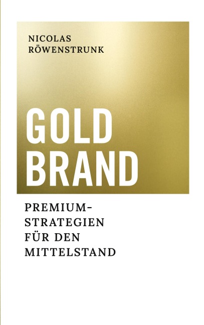 Goldbrand - Nicolas Röwenstrunk