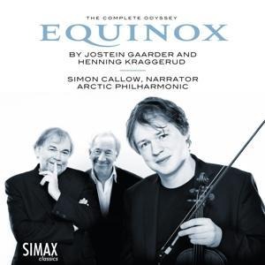 Equinox-The Complete Odyssey - Henning/Arctic Philharmonic Chamber Orc. Kraggerud