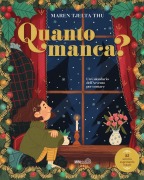 Cover-Bild zum Titel 'Quanto manca? Un calendario dell'Avvento per contare' von 'Maren Tjelta Thu'