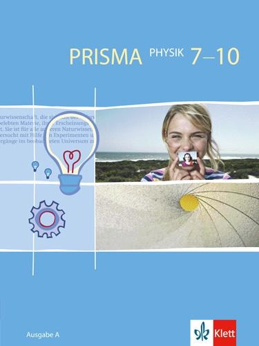 Prisma Physik 7-10. Ausgabe A - 